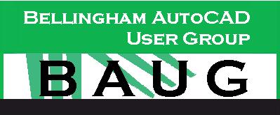 BAUG #2 - Bellingham AutoCAD Users Group